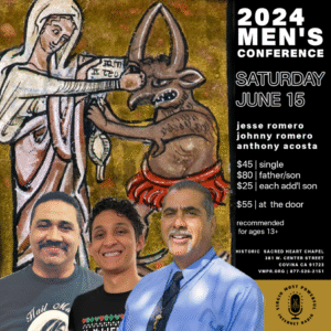 2024 Men’s Conference | Jesse Romero, Anthony Acosta and Johnny Romero