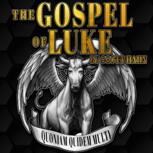 The Gospel of Luke Bible Study | Dr. Scott Hahn